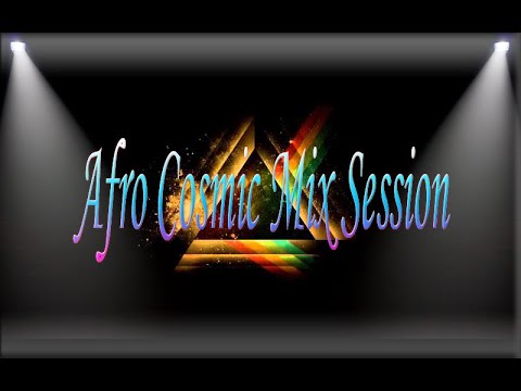 Afro Cosmic Sommer Mix - Party Sunshine Feelings