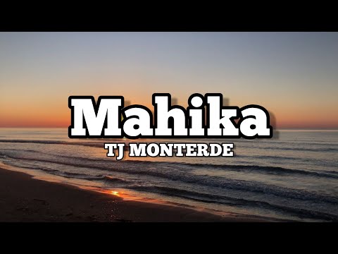 Mahika - Tj Monterde [Lyrics]