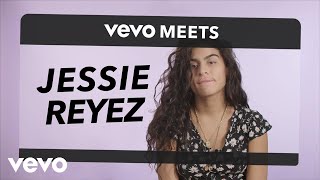 Jessie Reyez - Vevo Meets: Jessie Reyez