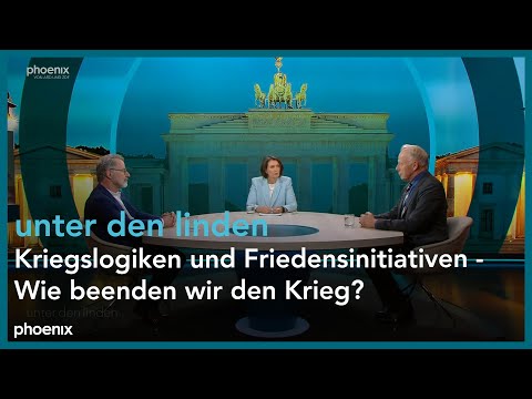 unter den linden: Kriegslogiken und Friedensinitiativen - Wie beenden wir den Krieg?