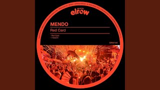 Mendo - Red Card (Original Mix) video