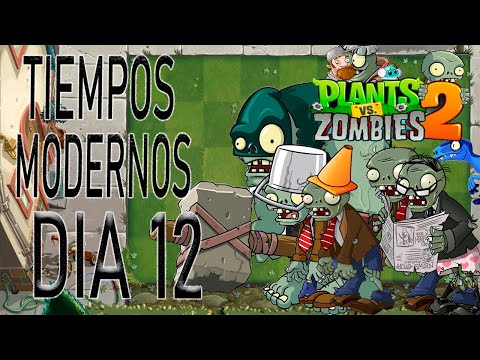 Plants vs. Zombies 2: Modern Times Day 12