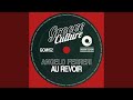 Au Revoir (Extended Mix)