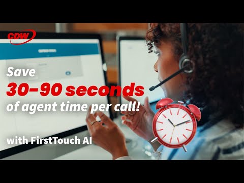 Start Your Customer Interactions on the Right Foot with FirstTouch AI from CDW