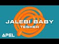 Tesher - Jalebi Baby Lyrics #ApelMusic