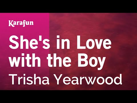 She's in Love with the Boy - Trisha Yearwood | Karaoke Version | KaraFun