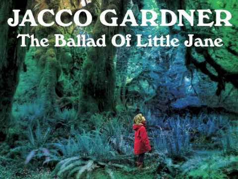 Jacco Gardner - The Ballad Of Little Jane