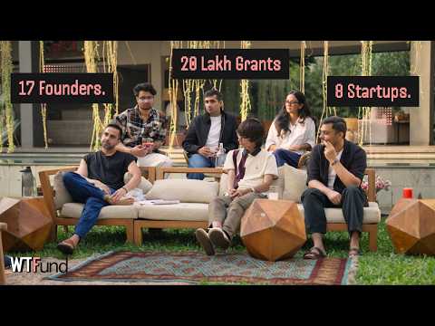17 Young Founders | 8 Startups | 20 Lakh Grants | Third WTFund Cohort