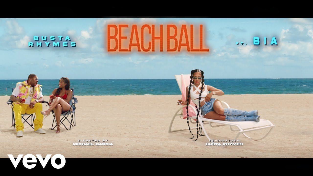 Busta Rhymes ft BIA – “Beach Ball”