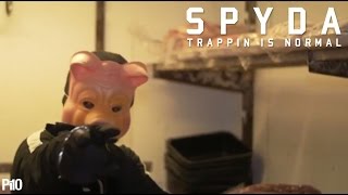 P110 - Spyda - Trappin Is Normal [Music Video]
