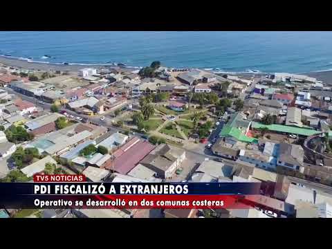 PDI FISCALIZÓ A EXTRANJEROS EN CHANCO Y PELLUHUE