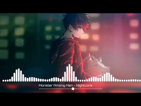 Monster Among Men [5 Seconds Of Summer] - Nightcore