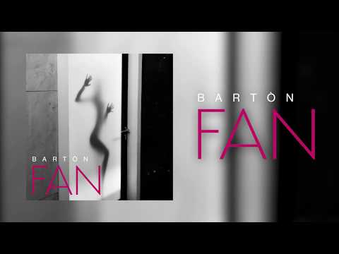 Bartón - Fan (Audio)