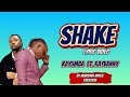 Kayumba Ft Rayvanny Shake Lyric Video