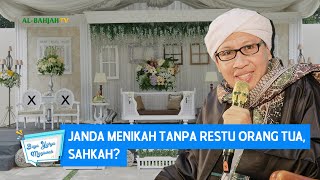 Download lagu Janda Menikah Tanpa Restu Orang Tua, Sahkah? - Buya Yahya Menjawab mp3