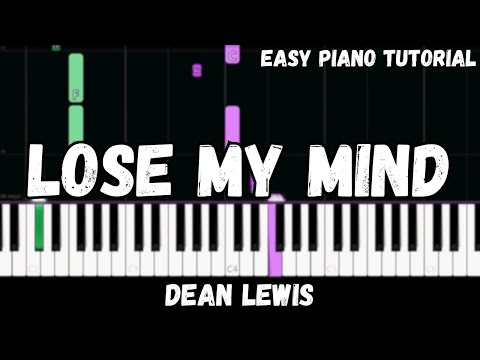 Lose My Mind - Dean Lewis