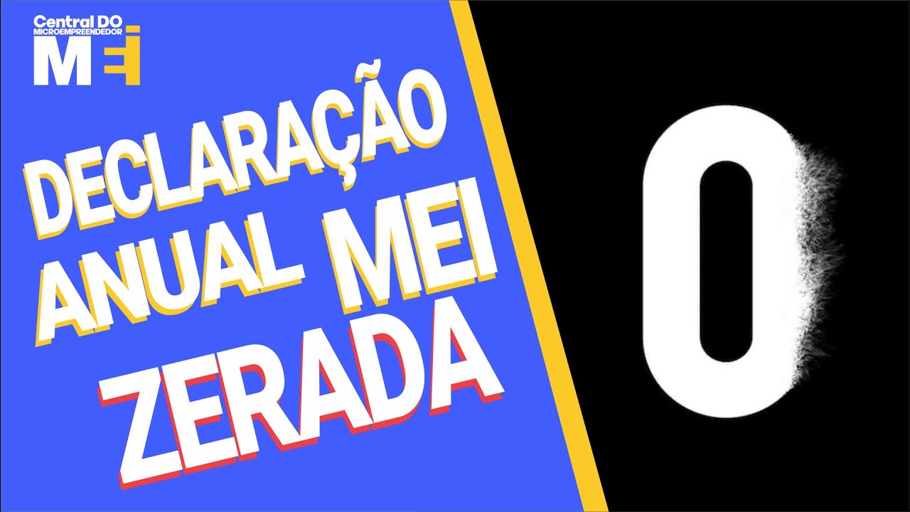 DECLARAÇÃO ANUAL DO MEI ZERADA DÁ PROBLEMA?