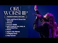 Praise Worship Songs From ORU Worship 2024 2025 Playlist 1