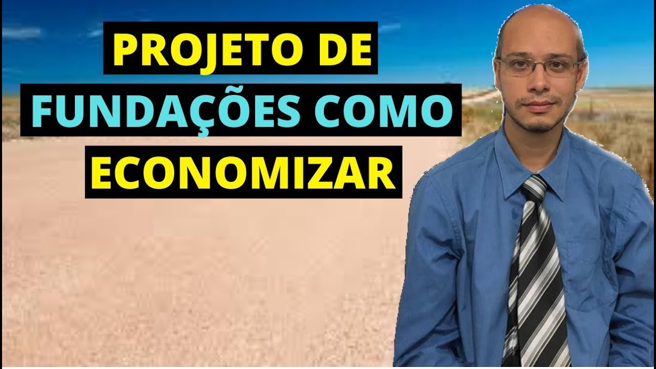 Como Economizar no Projeto de Fundações e Garantir Segurança