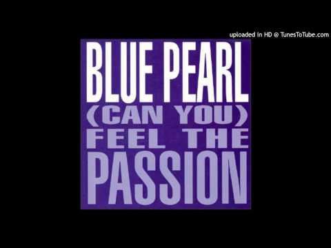 Blue Pearl - (Can You) Feel The Passion (Locomotion Mix By Charley Casanova)