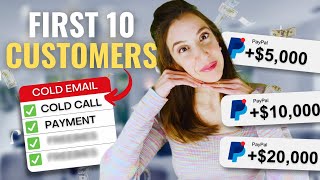 HOW TO GET YOUR FIRST 10 CUSTOMERS FOR YOUR SMALL BUSINESS?