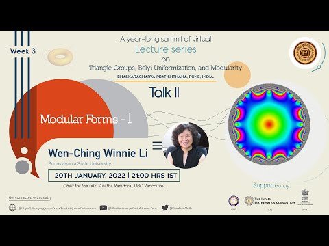Modular Forms - I Winnie Li, Pennsylvania State University