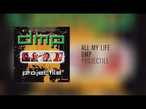 All My Life - DMP