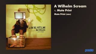A Wilhelm Scream - Mute Print