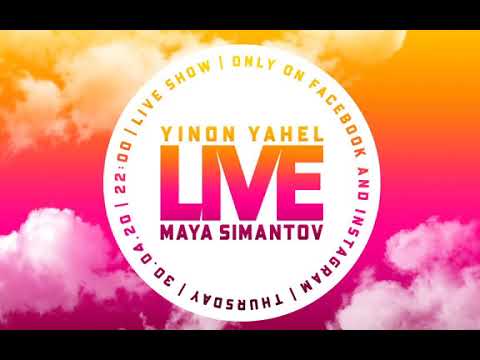 Yinon Yahel feat. Maya Simantov Live 30/4/2020