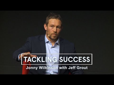 London Business Forum: Jonny Wilkinson - Tackling Success