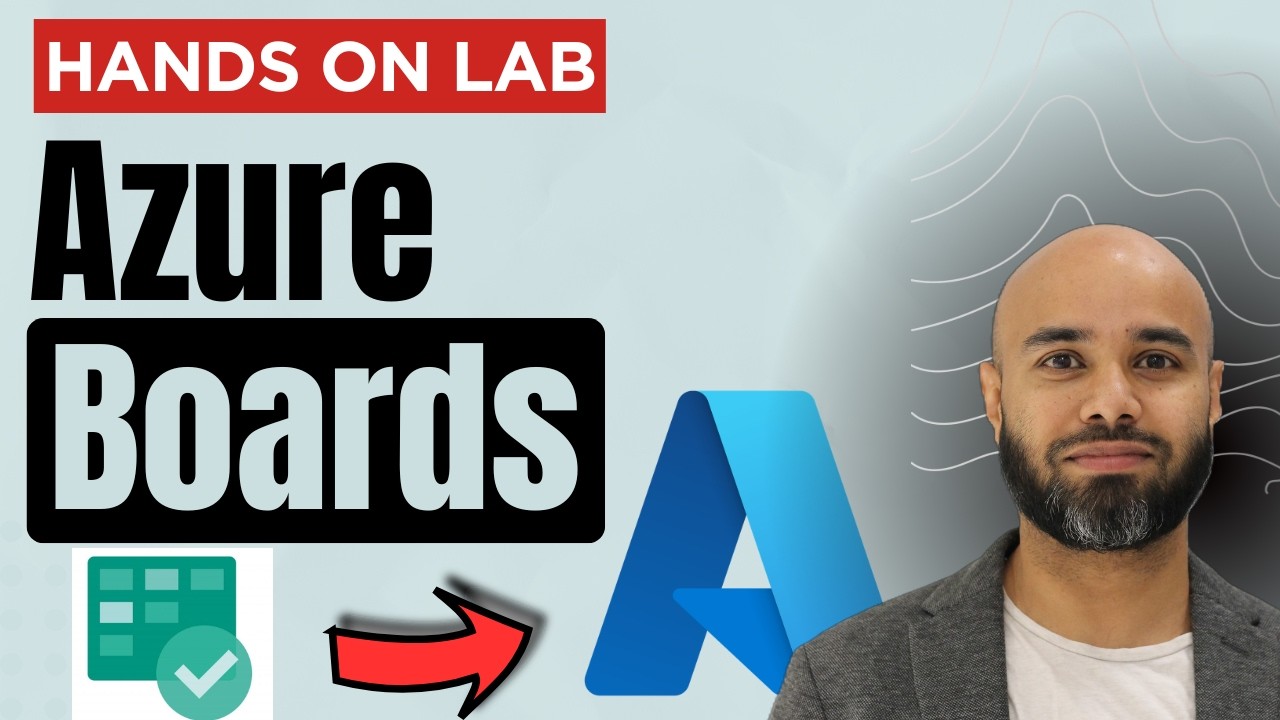 Azure Boards Tutorial for Beginners — Free Lab