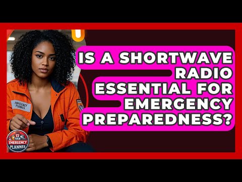 Is A Shortwave Radio Essential For Emergency Preparedness? - Your Emergency Planner