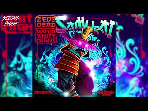 Zeds Dead & Ganja White Night - Samurai