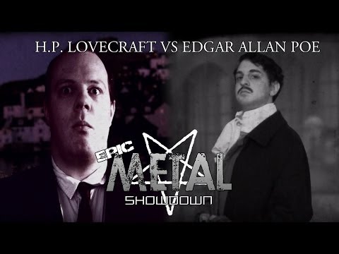 Epic Metal Showdown - H.P. Lovecraft VS Edgar Allan Poe