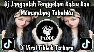 Download lagu DJ AKU BUKAN HIDANGAN - JANGANLAH TENGGELAM KALAU KAU MEMANDANG TUBUHKU / DJ VIRAL TIKTOK TERBARU mp3