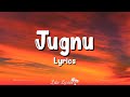 Jugnu (Lyrics) | Badshah | Nikhita Gandhi, Aakanksha Sharma