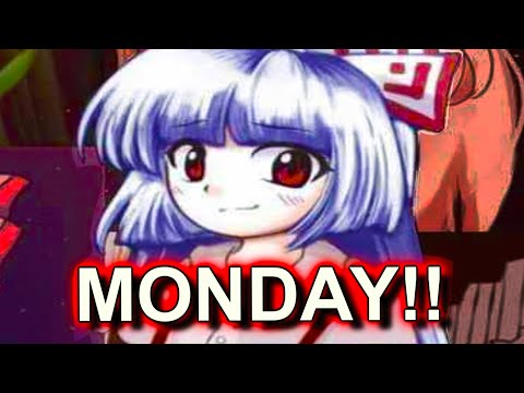 MOKOU MONDAY!!!