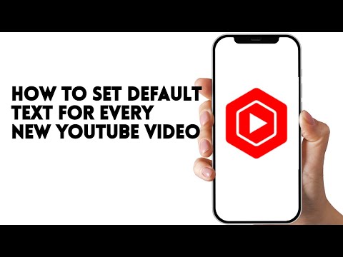 HOW TO SET DEFAULT TEXT FOR EVERY NEW YOUTUBE VIDEO