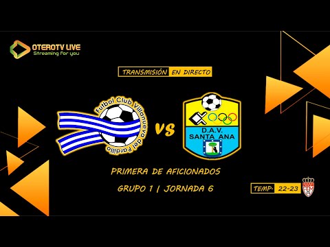 FC Villanueva del Pardillo "B" - Deportivo A.V. Santa Ana | Primera Aficionados | T. 22-23 | J 6