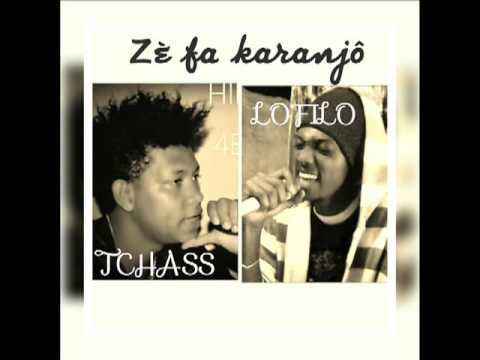 Tchass ft Lôfilo Zè fa karanjô