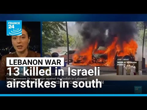 Israeli airstrikes kill 13 in south Lebanon, Lebanese sources say