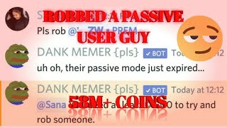 How to rob a passive user guy in Dank Memer.