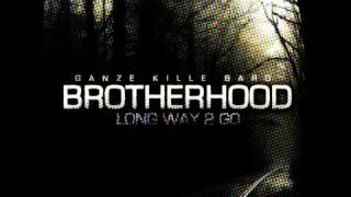 Brotherhood - Long Way 2 Go