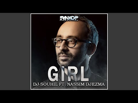 Girl (feat. Nassim Djezma) [Radio Edit]