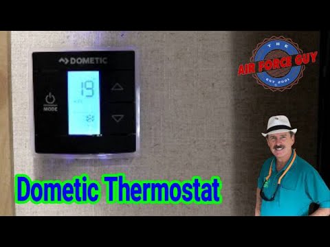 How to Properly use the Dometic Thermostat & A/C - w/Paul "The Air Force Guy"