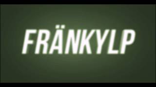 FränkyLP Intro #19 ~BaZe