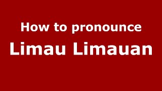 How to pronounce Limau Limauan