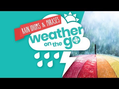 Vocabulary Tutorial - Rain Idioms & Phrases