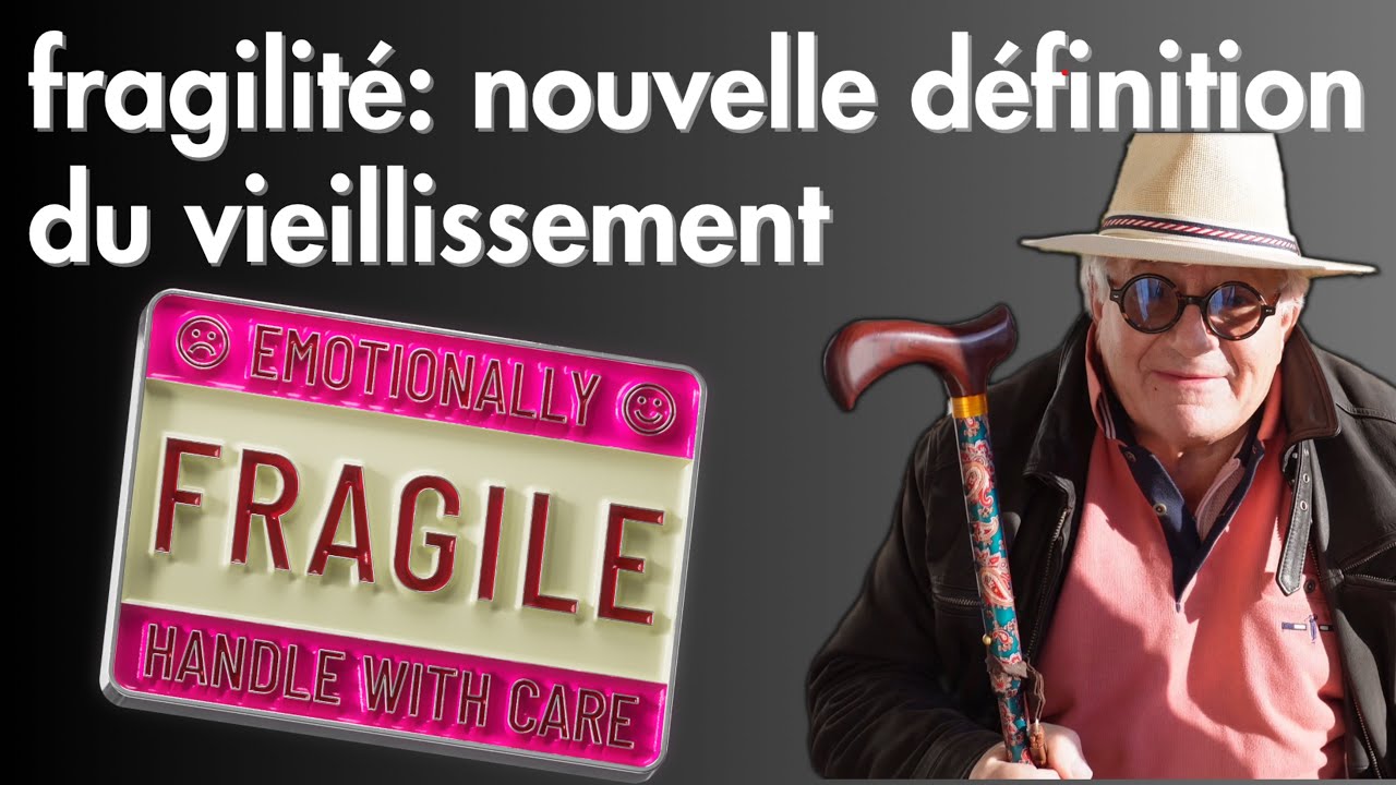 la fragilité