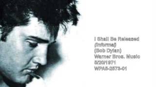Elvis Presley - I Shall Be Released (Informal Recording) (1971)